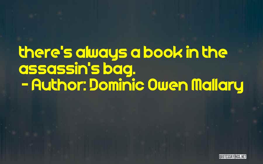 Book Bag Quotes By Dominic Owen Mallary