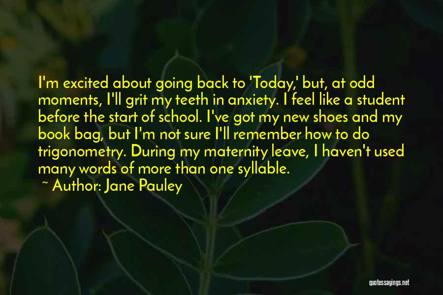 Book Bag Quotes By Jane Pauley