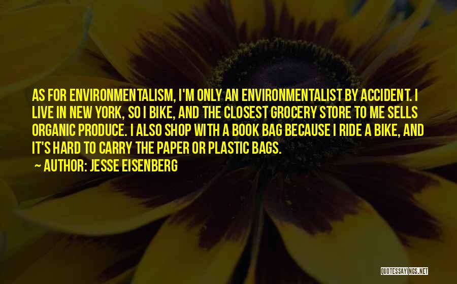 Book Bag Quotes By Jesse Eisenberg