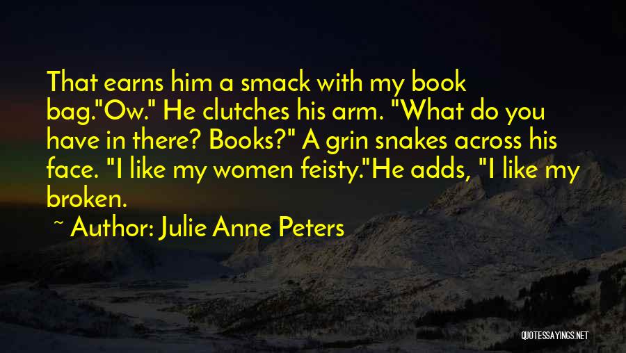 Book Bag Quotes By Julie Anne Peters