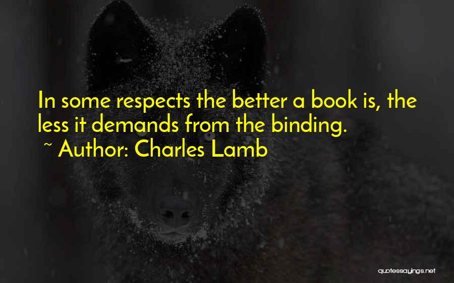 Book Binding Quotes By Charles Lamb