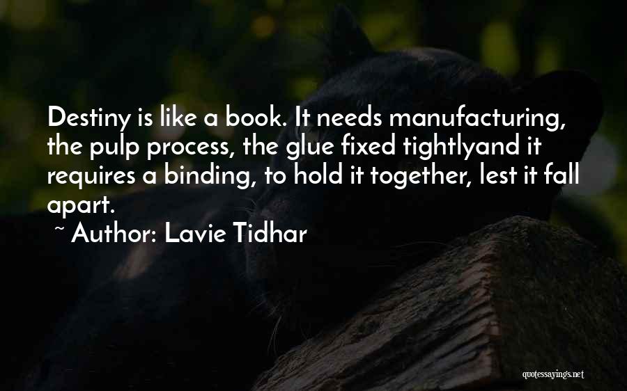 Book Binding Quotes By Lavie Tidhar