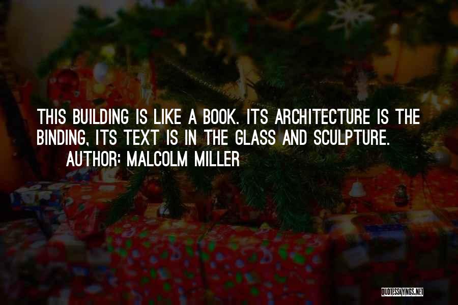 Book Binding Quotes By Malcolm Miller