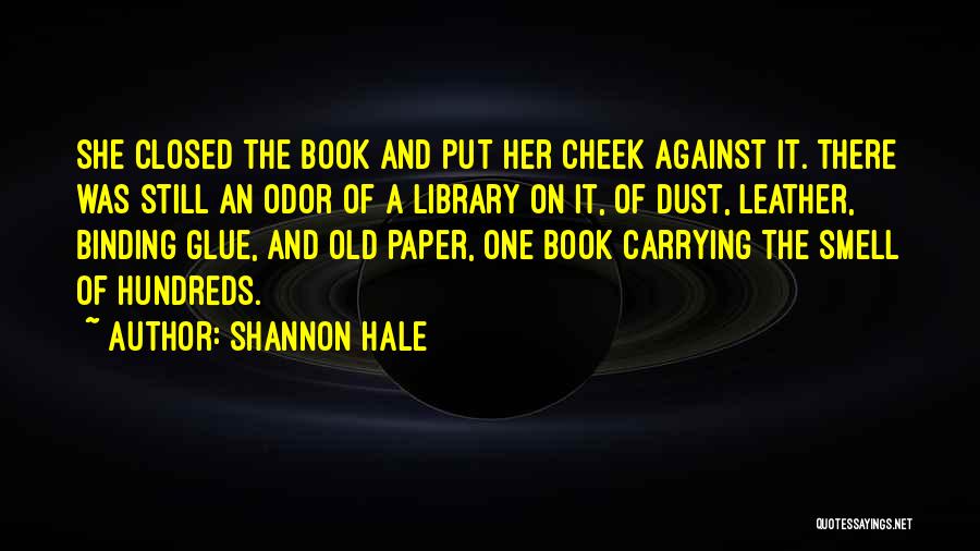 Book Binding Quotes By Shannon Hale