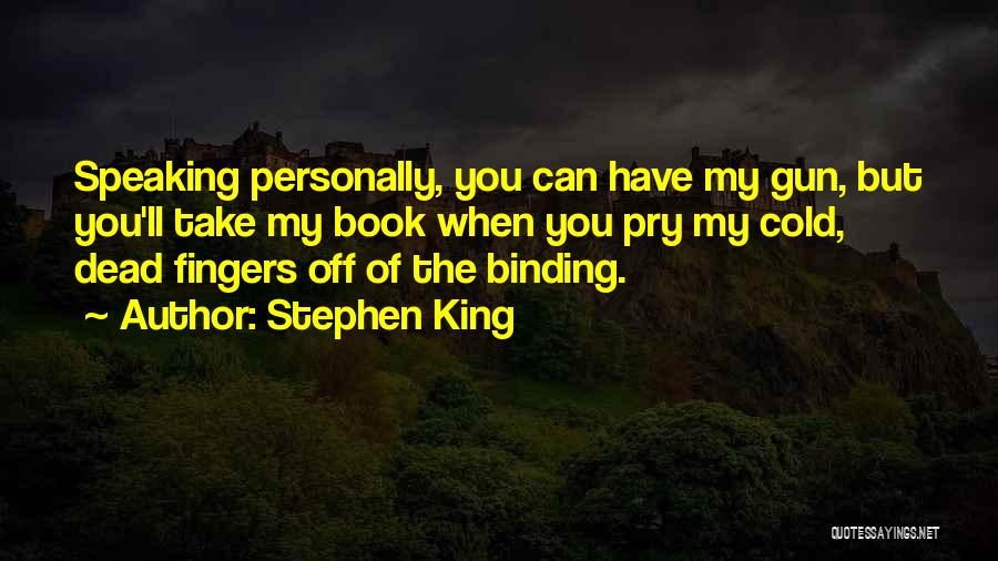 Book Binding Quotes By Stephen King