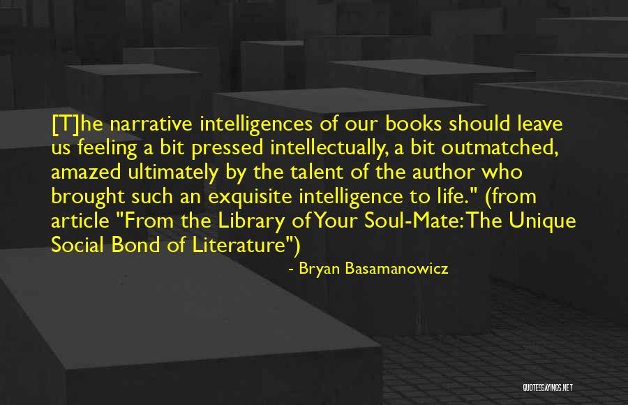 Book Bonding Quotes By Bryan Basamanowicz Book Bonding Quotes By Bryan Basamanowicz
