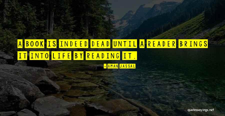 Book Book Lovers Quotes By Aman Jassal Book Book Lovers Quotes By Aman Jassal