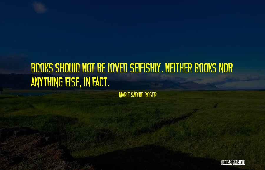 Book Book Lovers Quotes By Marie Sabine Roger Book Book Lovers Quotes By Marie Sabine Roger