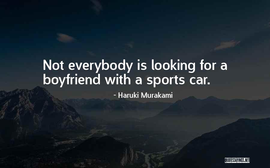 Book Boyfriend Quotes By Haruki Murakami