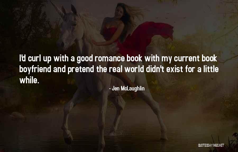 Book Boyfriend Quotes By Jen McLaughlin