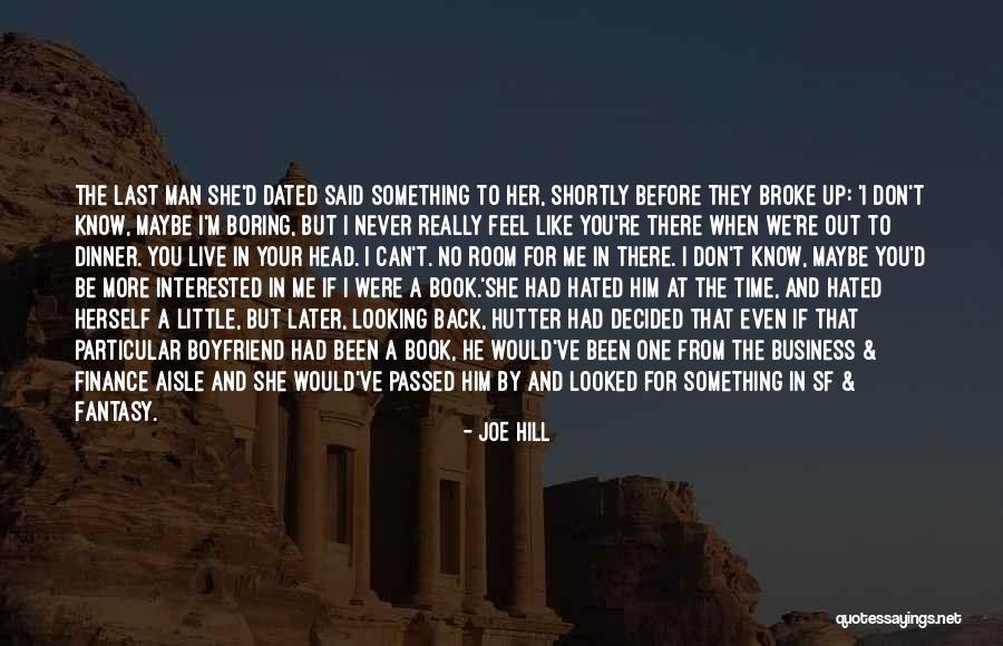 Book Boyfriend Quotes By Joe Hill Book Boyfriend Quotes By Joe Hill