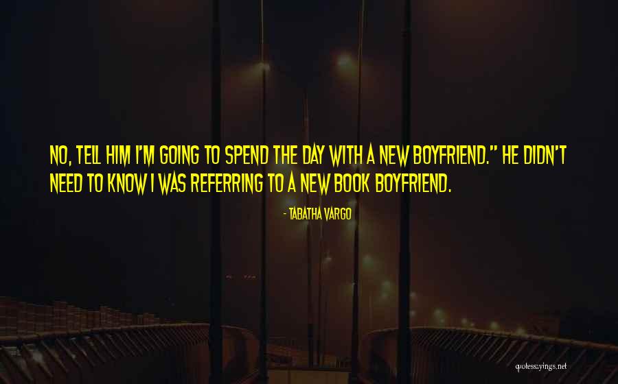 Book Boyfriend Quotes By Tabatha Vargo