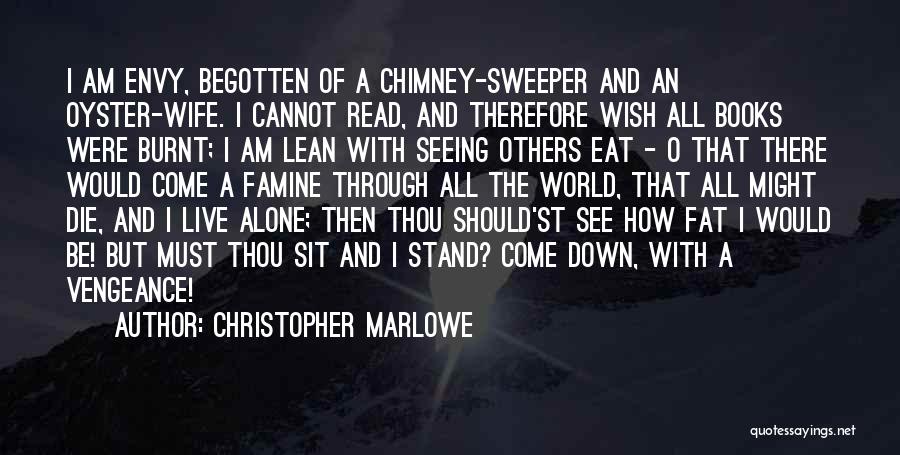 Book Burning Quotes By Christopher Marlowe