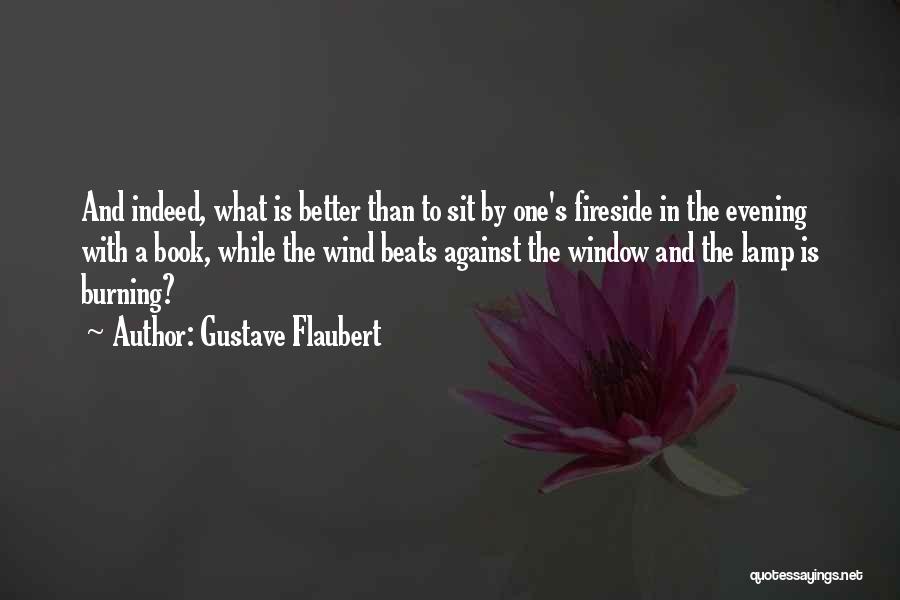 Book Burning Quotes By Gustave Flaubert