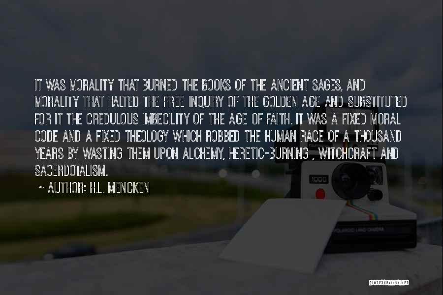 Book Burning Quotes By H.L. Mencken