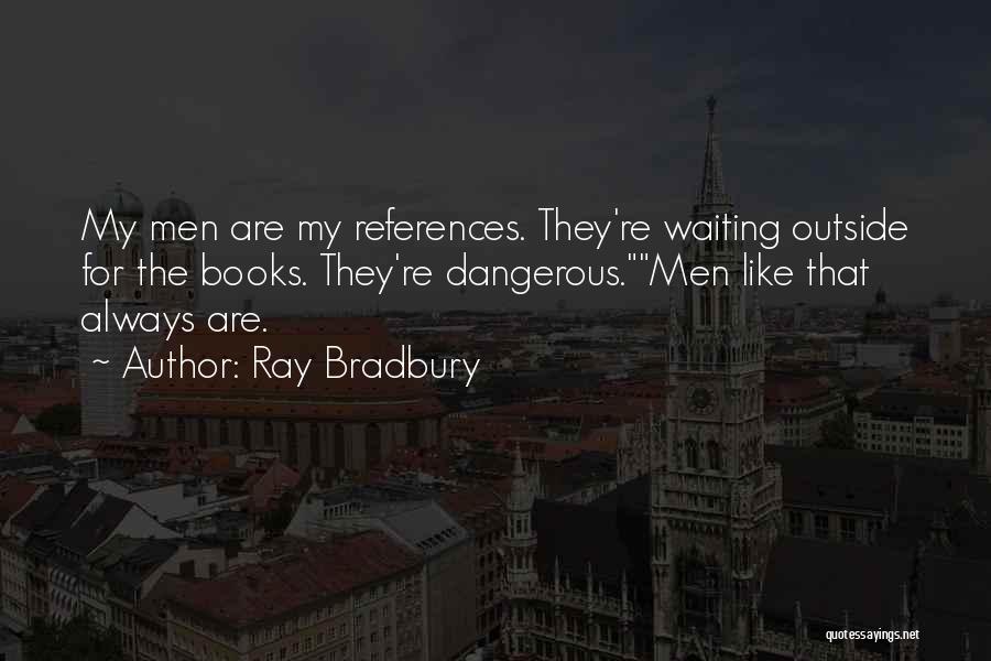 Book Burning Quotes By Ray Bradbury