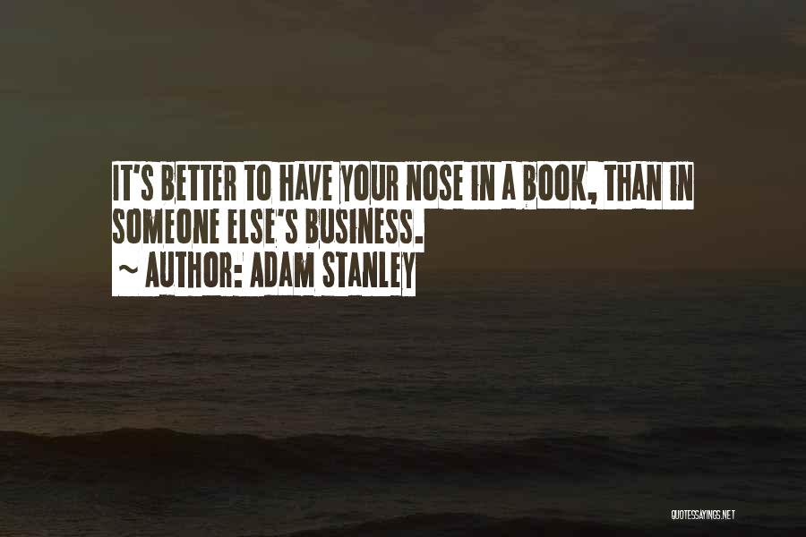 Book Business Quotes By Adam Stanley