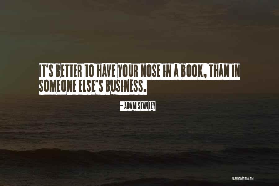 Book Business Quotes By Adam Stanley