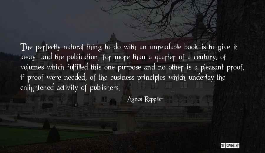 Book Business Quotes By Agnes Repplier