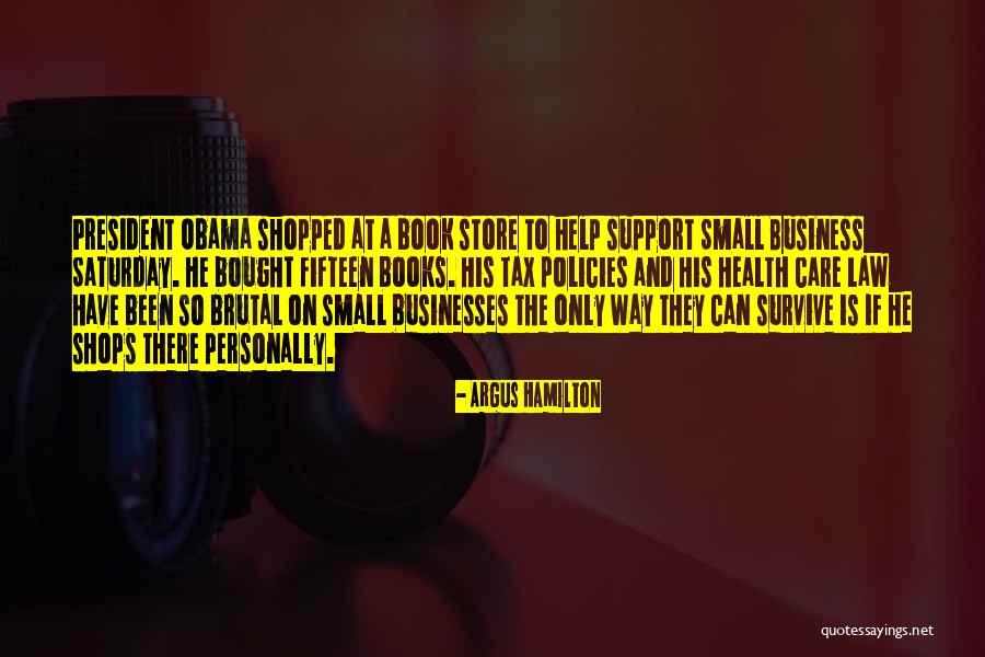 Book Business Quotes By Argus Hamilton Book Business Quotes By Argus Hamilton