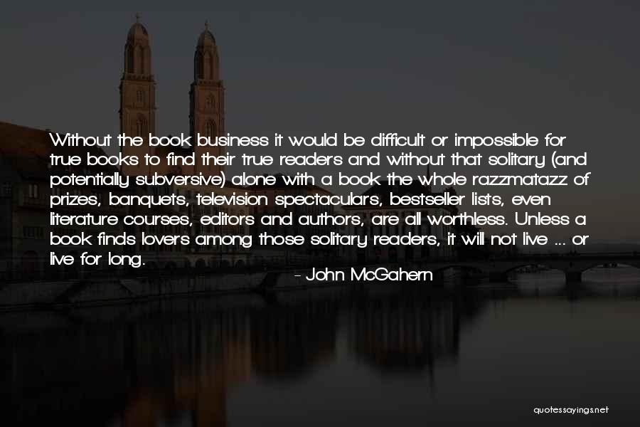 Book Business Quotes By John McGahern