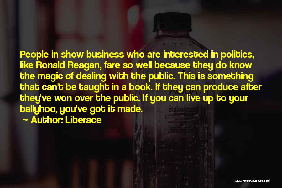 Book Business Quotes By Liberace