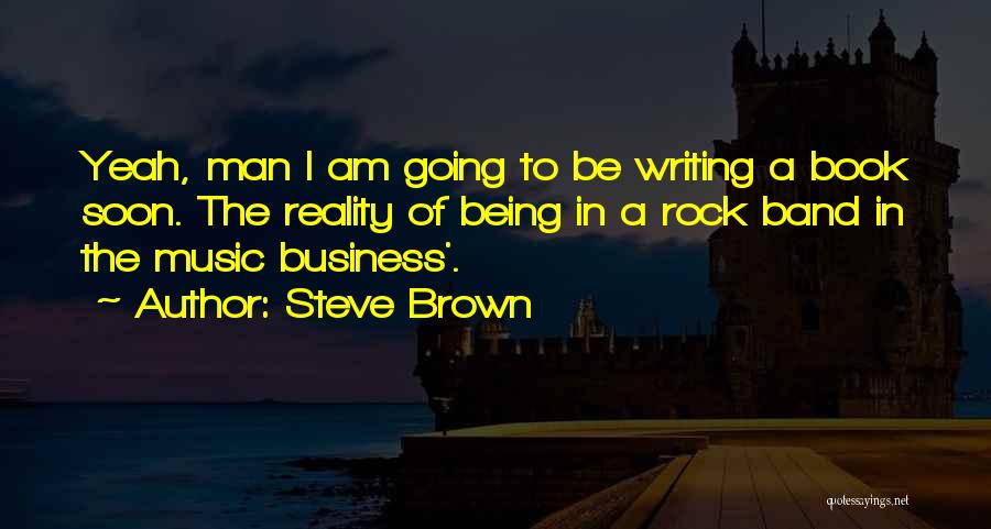 Book Business Quotes By Steve Brown