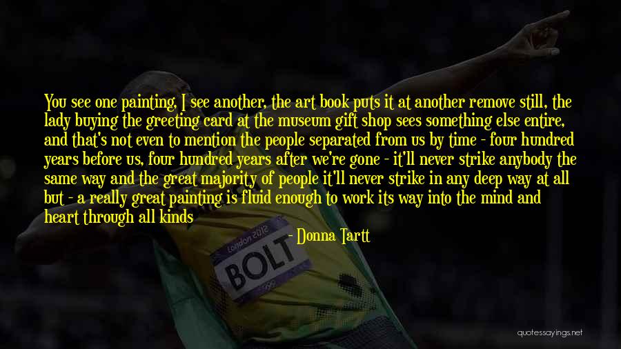Book Buying Quotes By Donna Tartt Book Buying Quotes By Donna Tartt