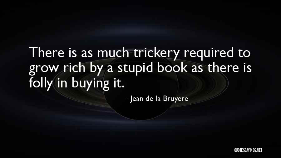 Book Buying Quotes By Jean De La Bruyere