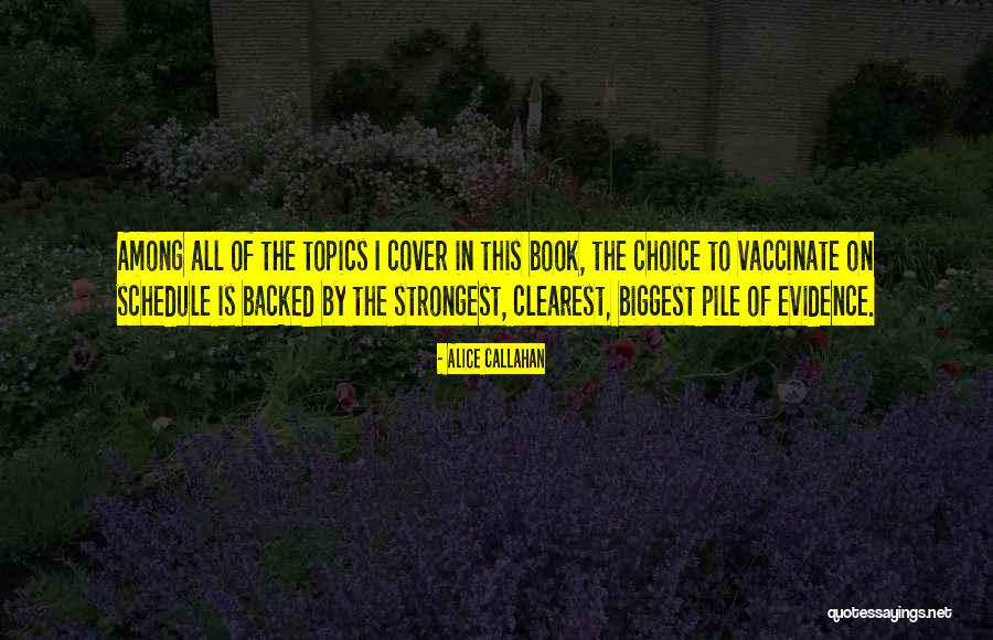 Book By Cover Quotes By Alice Callahan Book By Cover Quotes By Alice Callahan
