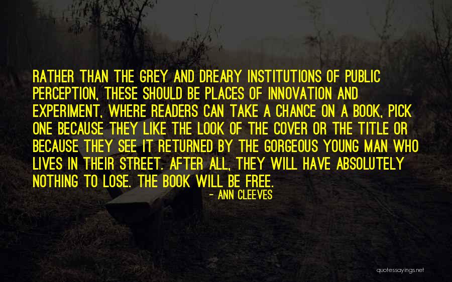 Book By Cover Quotes By Ann Cleeves Book By Cover Quotes By Ann Cleeves
