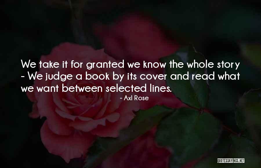Book By Cover Quotes By Axl Rose Book By Cover Quotes By Axl Rose