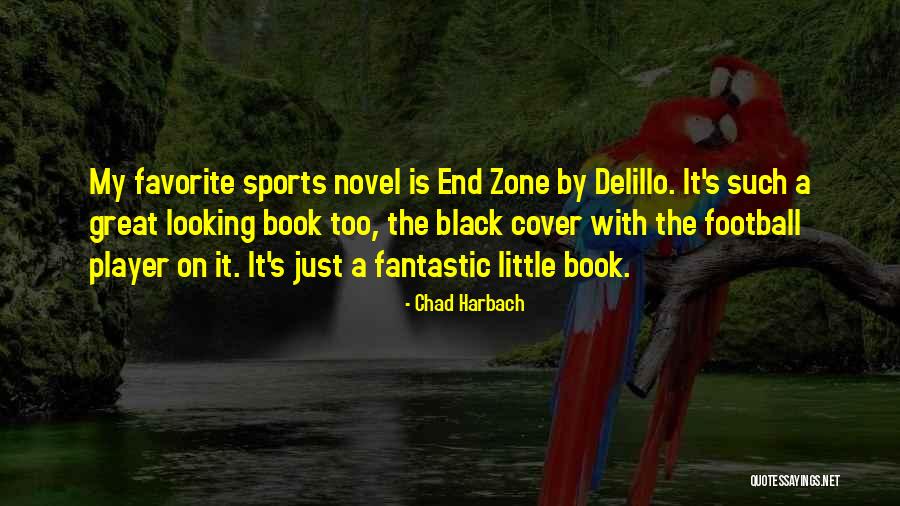 Book By Cover Quotes By Chad Harbach Book By Cover Quotes By Chad Harbach