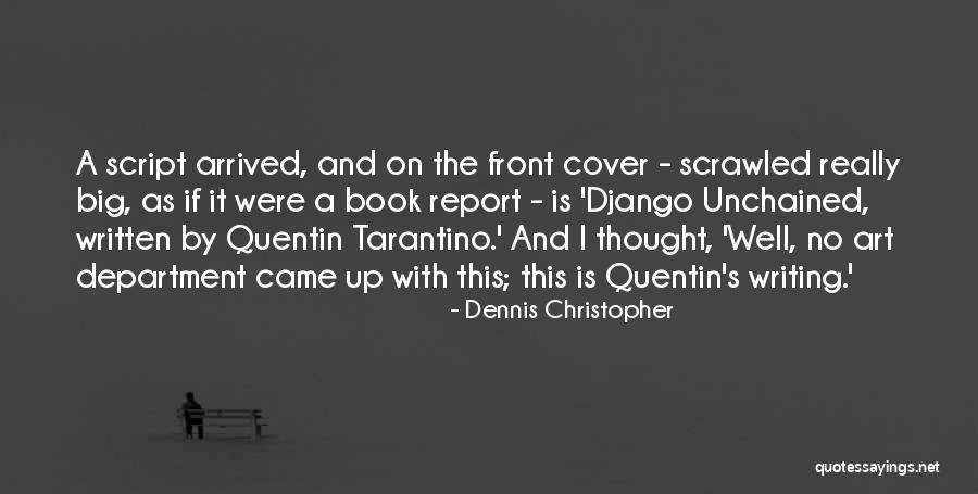 Book By Cover Quotes By Dennis Christopher Book By Cover Quotes By Dennis Christopher