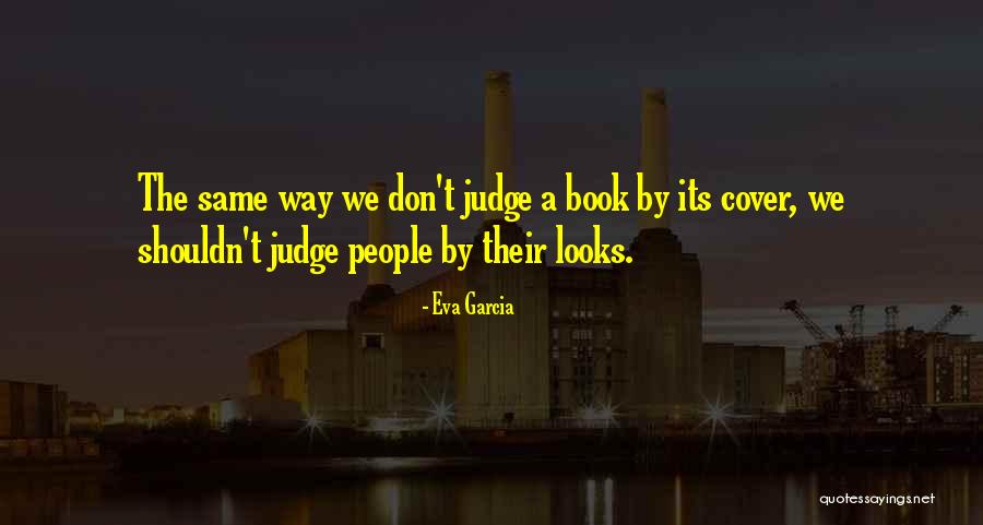 Book By Cover Quotes By Eva Garcia Book By Cover Quotes By Eva Garcia