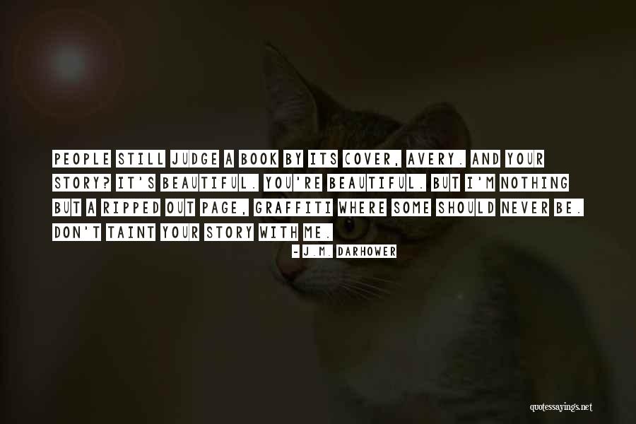Book By Cover Quotes By J.M. Darhower Book By Cover Quotes By J.M. Darhower