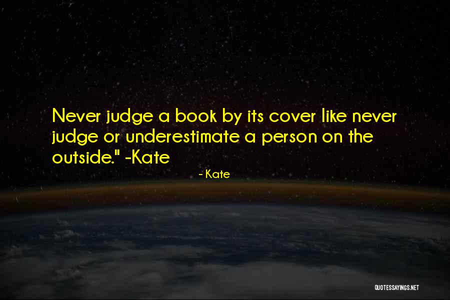 Book By Cover Quotes By Kate Book By Cover Quotes By Kate
