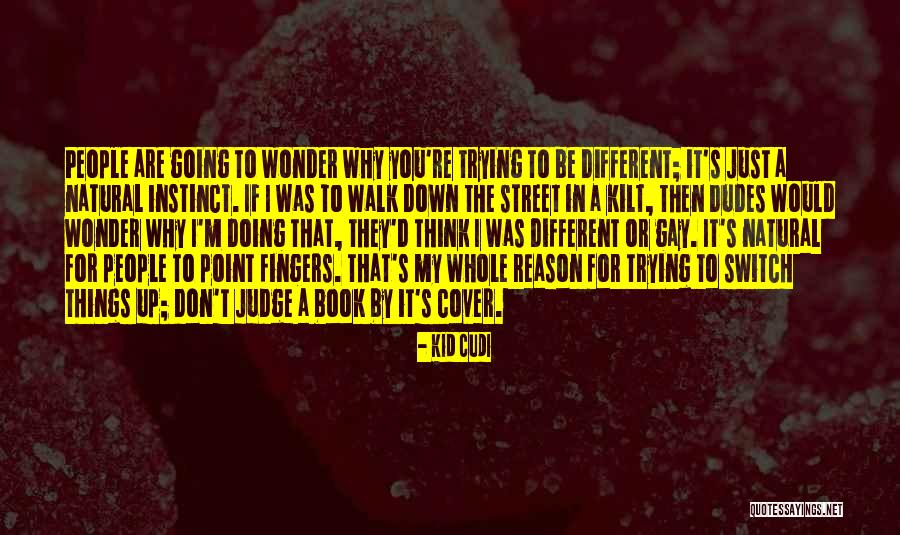 Book By Cover Quotes By Kid Cudi Book By Cover Quotes By Kid Cudi