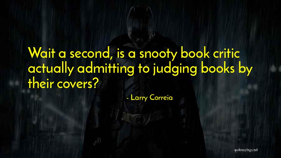 Book By Cover Quotes By Larry Correia Book By Cover Quotes By Larry Correia