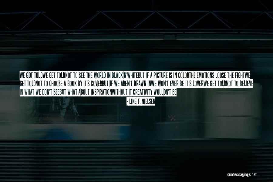 Book By Cover Quotes By Line F. Nielsen Book By Cover Quotes By Line F. Nielsen