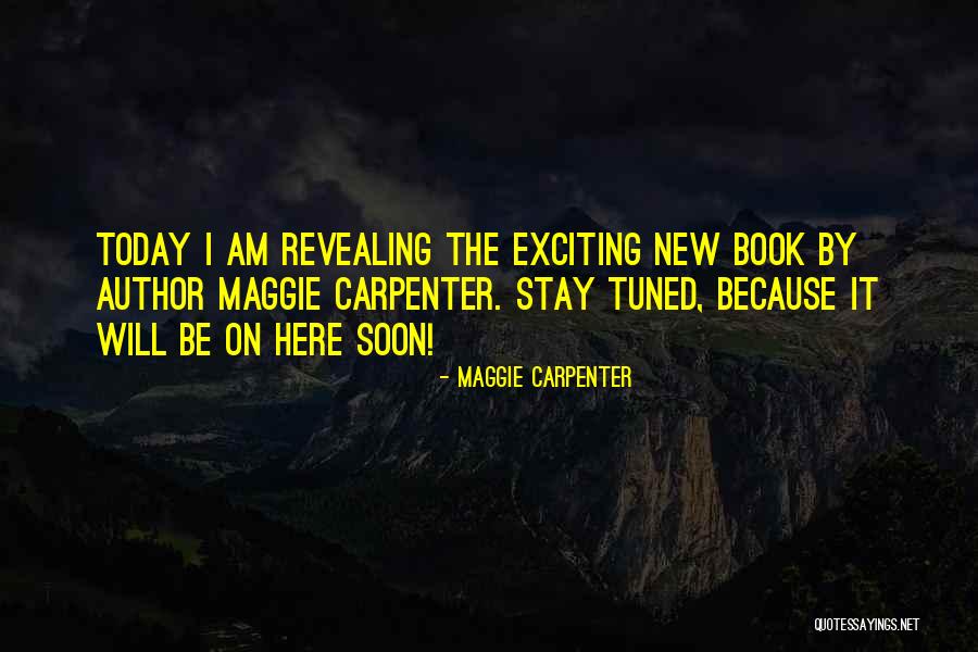 Book By Cover Quotes By Maggie Carpenter Book By Cover Quotes By Maggie Carpenter