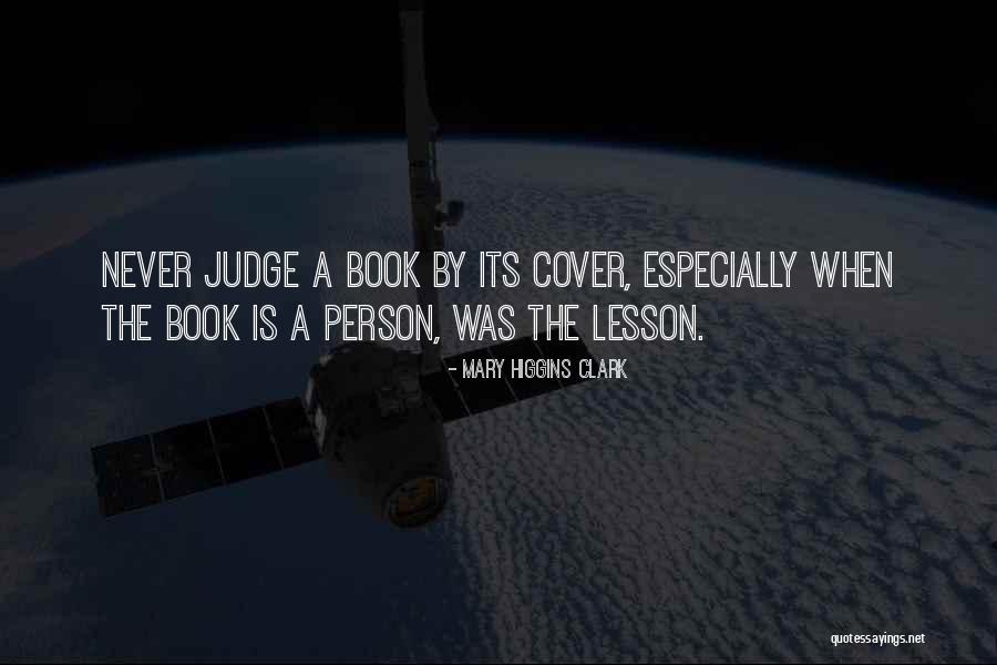 Book By Cover Quotes By Mary Higgins Clark Book By Cover Quotes By Mary Higgins Clark
