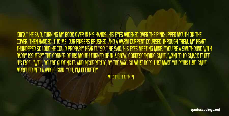 Book By Cover Quotes By Michelle Hodkin Book By Cover Quotes By Michelle Hodkin