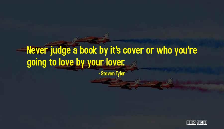 Book By Cover Quotes By Steven Tyler Book By Cover Quotes By Steven Tyler