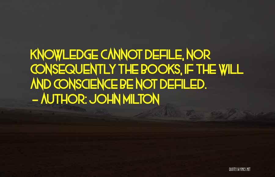 Book Censorship Quotes By John Milton