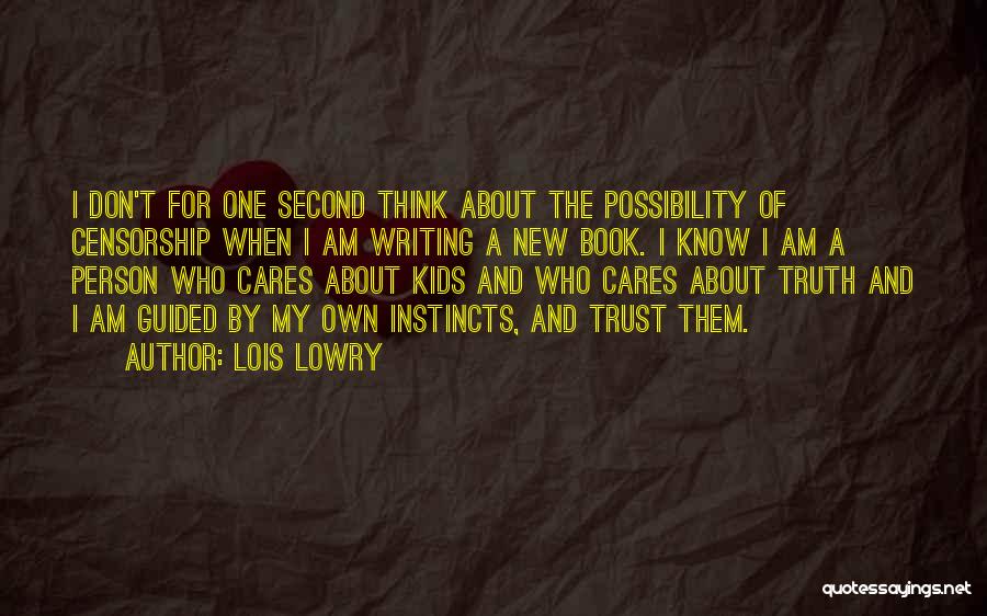 Book Censorship Quotes By Lois Lowry