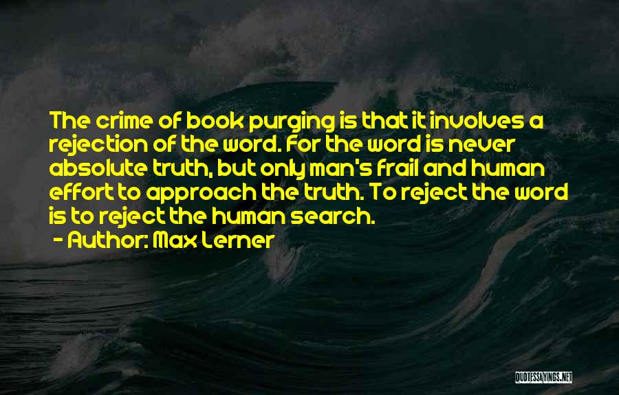 Book Censorship Quotes By Max Lerner