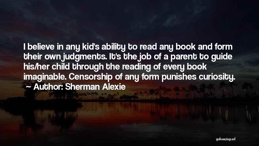 Book Censorship Quotes By Sherman Alexie