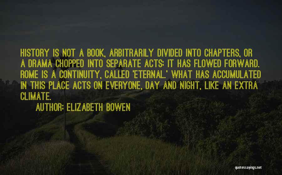 Book Chapters Quotes By Elizabeth Bowen