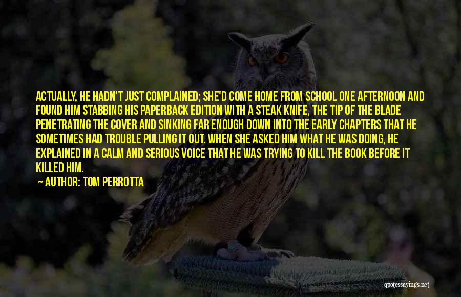 Book Chapters Quotes By Tom Perrotta